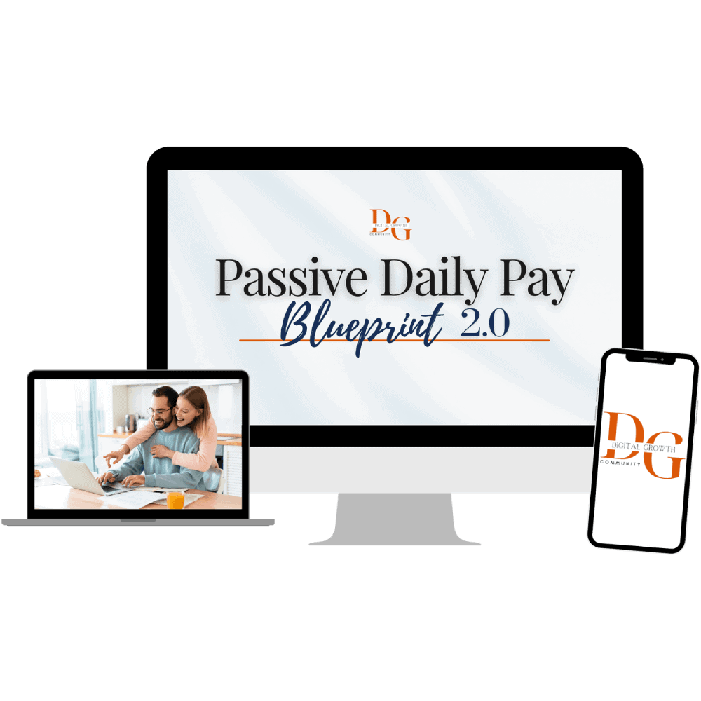 Passive Daily Pay Blueprint by the Digital Growth Community